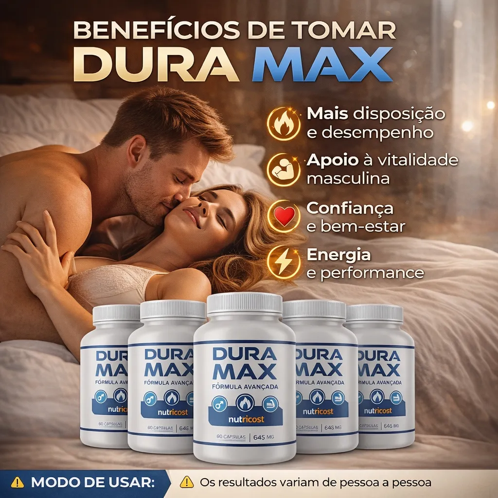 DURA MAX – Mais disposição e desempenho!